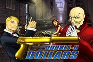 DOUBLE O DOLLARS?v=2.8.6